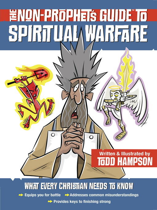 Title details for The Non-Prophet's Guide to Spiritual Warfare by Todd  Hampson - Available